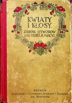 Kwiaty i kłosy 1909 r.