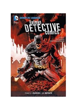 Batman Detective Comics T.2. Techniki zastraszania