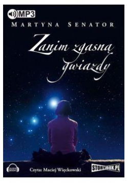 Zanim zgasną gwiazdy audiobook
