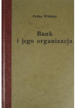 Bank i jego organizacja