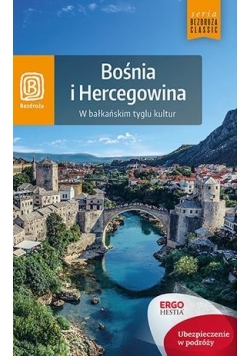 Bezdroża Classic. Bośnia i Hercegowina