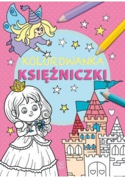 Kolorowanka. Księżniczki