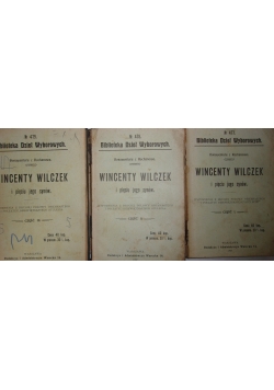 Wincenty Wilczek i jego pięciu synów ,Tom I-III,1907r.