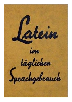 latein im laglichen sprachgebrauch