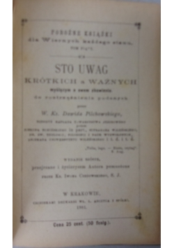 Sto uwag krótkich a ważnych myślącym o swem zbawieniu: do roztrząśnienia podanych, 1881r.