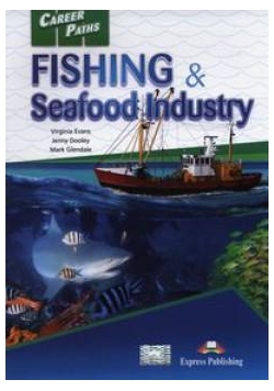 Career Paths: Fishing & Seafood EXPRESS PUBLISHING