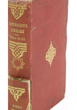 The naturalist's Library, Vol I, Birds, 1938 r.