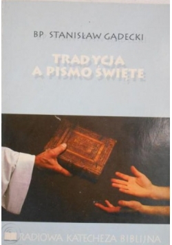 Tradycja a Pismo Święte, dedykacja
