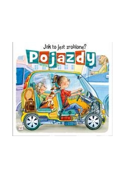 Jak to jest zrobione? Pojazdy