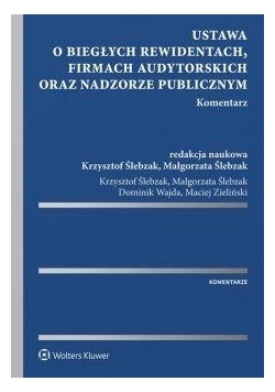 Ustawa o biegłych rewidentach, firmach...