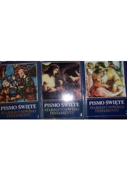 Pismo Święte Starego i Nowego Testamentu, tom I,III, IV