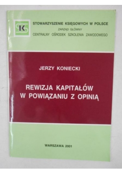 Rewizja kapitałów w powiązaniu z opinią