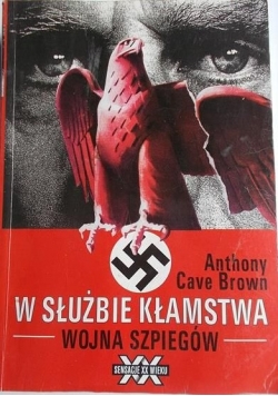 W służbie kłamstwa wojna szpiegów
