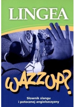 Wazzup? Słownik slangu i potocznej ang. na CD
