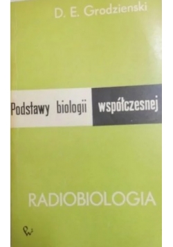 Podstawy biologii współczesnej. Radiobiologia