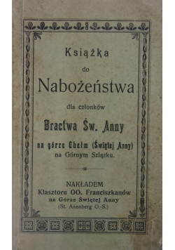 Książka do nabożeństwa dla członków bractwa św. Anny, 1905 r.