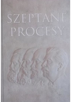 Szeptane procesy z działalności Komisji Specjalnej 1945-1954