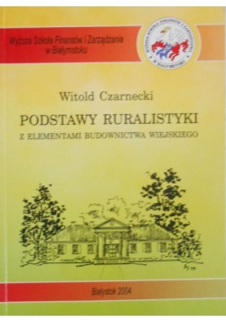 Podstawy ruralistyki z elementami budownictwa wiejskiego