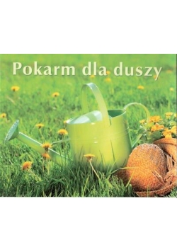 Perełka 226 - Pokarm dla duszy