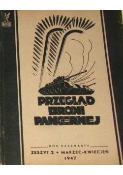 Przegląd Broni Pancernej, 1947 r.