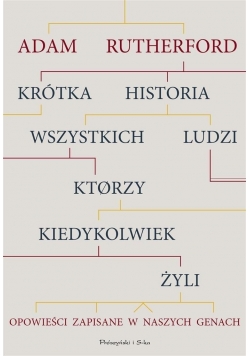 Krótka historia wszystkich ludzi którzy