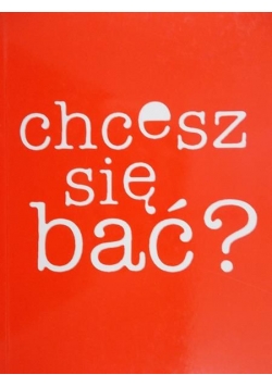 Chcesz się bać?