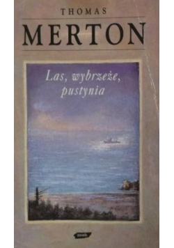 Las, wybrzeże, pustynia