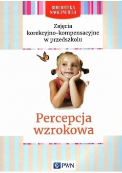 Biblioteka nauczyciela Percepcja wzrokowa