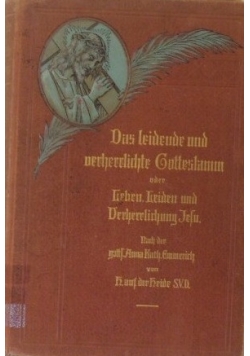 Das Leidende und Verherrlichte Gotteslamm, 1903 r.