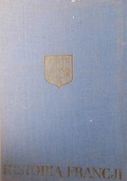Historia Francji - tom I