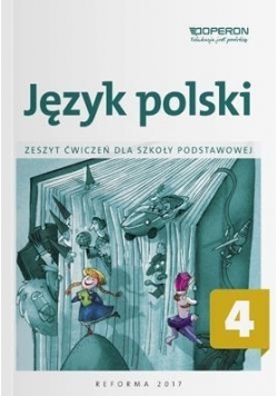 Język polski SP 4 Zeszyt ćwiczeń OPERON