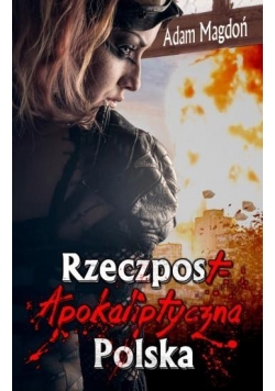 RzeczpostApokaliptyczna Polska