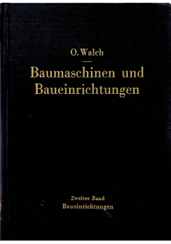 Baumaschinen und Baueinrichtungen