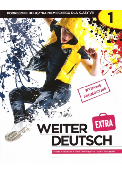 Weiter Deutsch 1 EXTRA. Podręcznik SP7 w. 2020 PWN