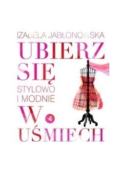Ubierz się w uśmiech