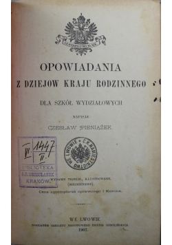 Opowiadania z dziejów kraju rodzinnego 1907 r.
