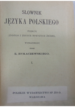 Słownik języka  polskiego Tom 1, ok 1925r