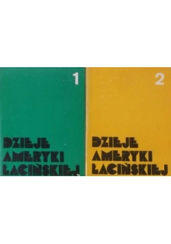 Dzieje Ameryki Łacińskiej - Tom I - II
