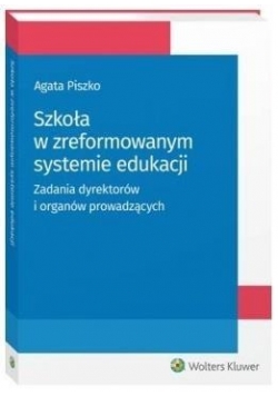 Szkoła w zreformowanym systemie edukacji