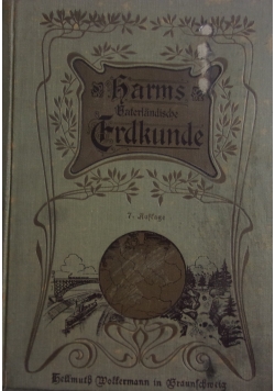 Harms Vaterlandische Erdkunde,1906r.
