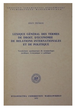 Lexique General des termes de droit, d'economie de relations internationales et de politique