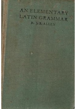An elementary latin grammar
