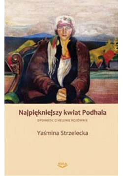 Najpiękniejszy kwiat  Podhala