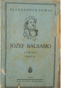 Józef Balsamo, Powieść część VI, 1928 r.