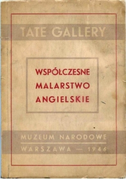 Współczesne Malarstwo Angielskie ,1946r.