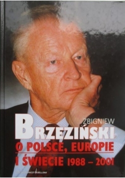 O Polsce Europie i świecie 1988 - 2001