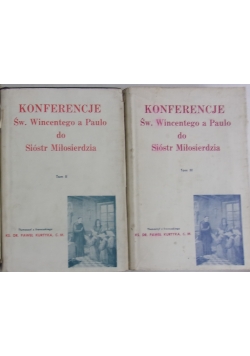 Konferencje Św. Wincentego a Paulo do Sióstr Miłosierdzia, Tom II i III