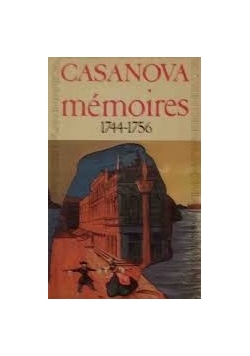 Casanova memoires 1744 - 1756