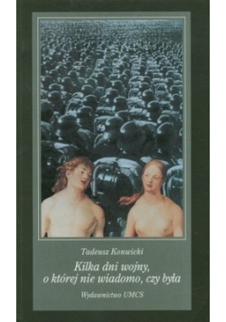 Kilka dni wojny o której nie wiadomo czy była