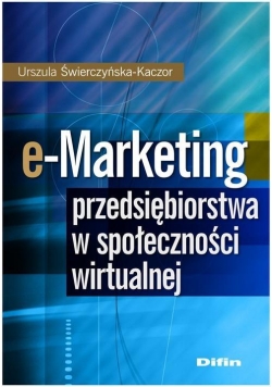 e-Marketing przedsiębiorstwa w społeczności wirt.